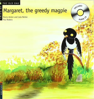 Margaret, the Greedy Magpie (Tales of the Old Oak),Used