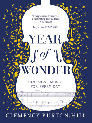 YEAR OF WONDER: Classical Music for Every Day,Used