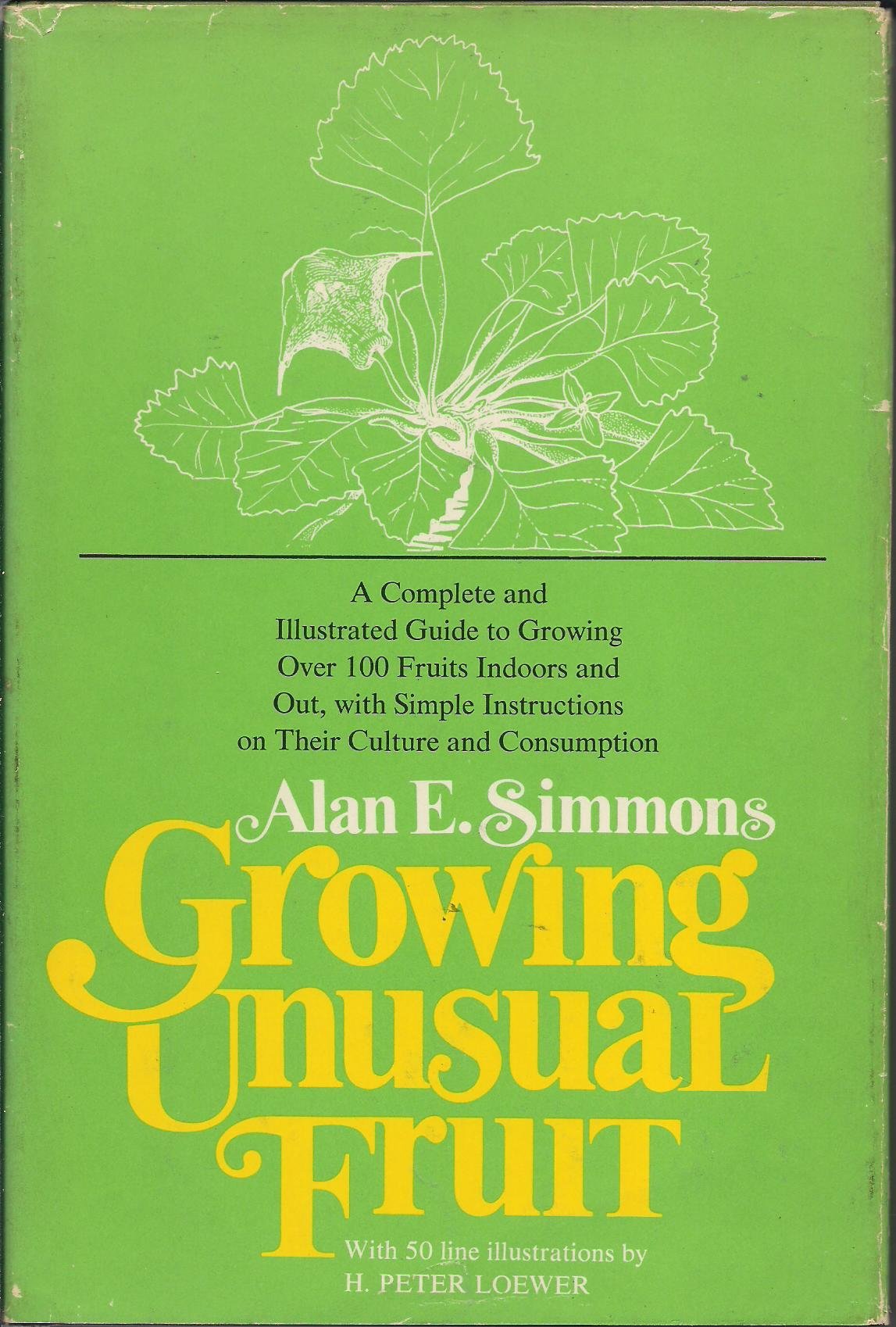 Growing Unusual Fruit,Used