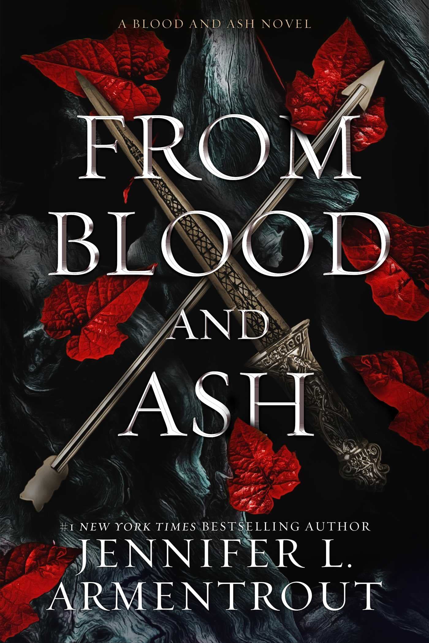 From Blood And Ash: A Blood And Ash Novel