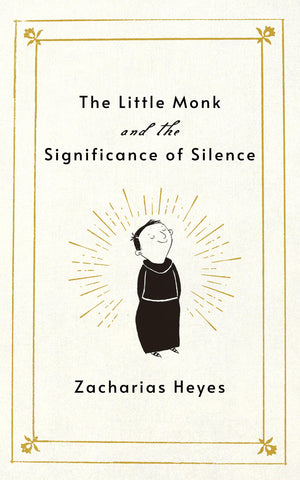 The Little Monk And The Significance Of Silence