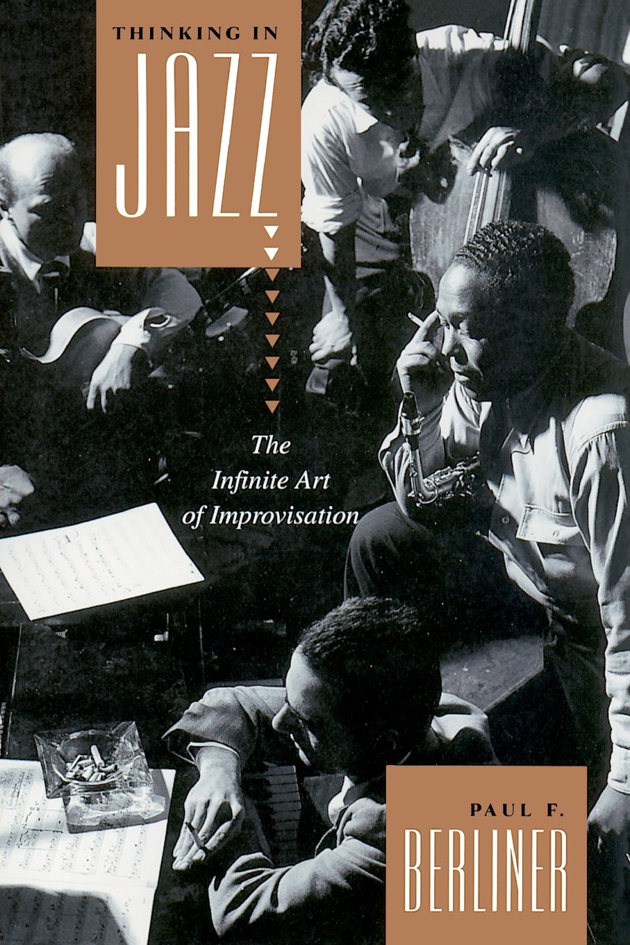 Thinking In Jazz : The Infinite Art Of Improvisation (Chicago Studies In Ethnomusicology Series)