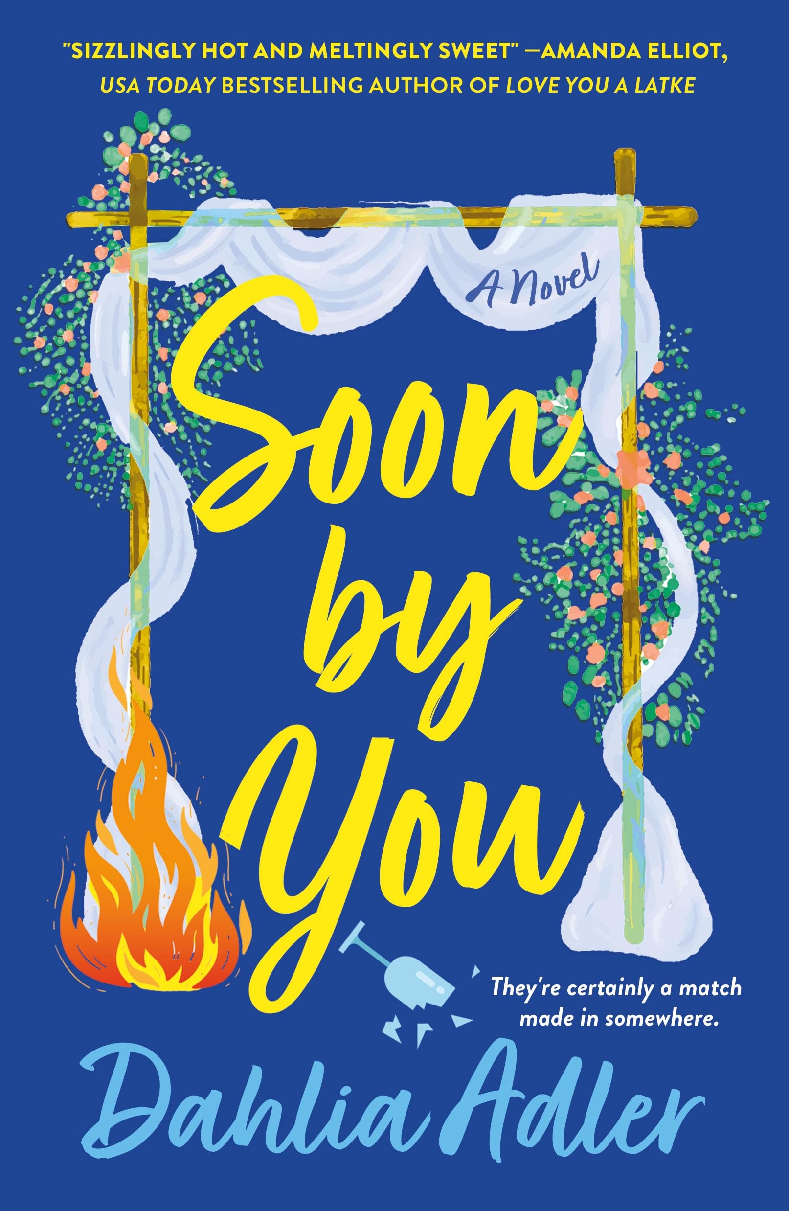 Soon By You: A Novel