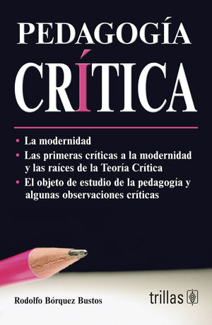 Pedagogia Critica/ Critical Teaching (Spanish Edition),New