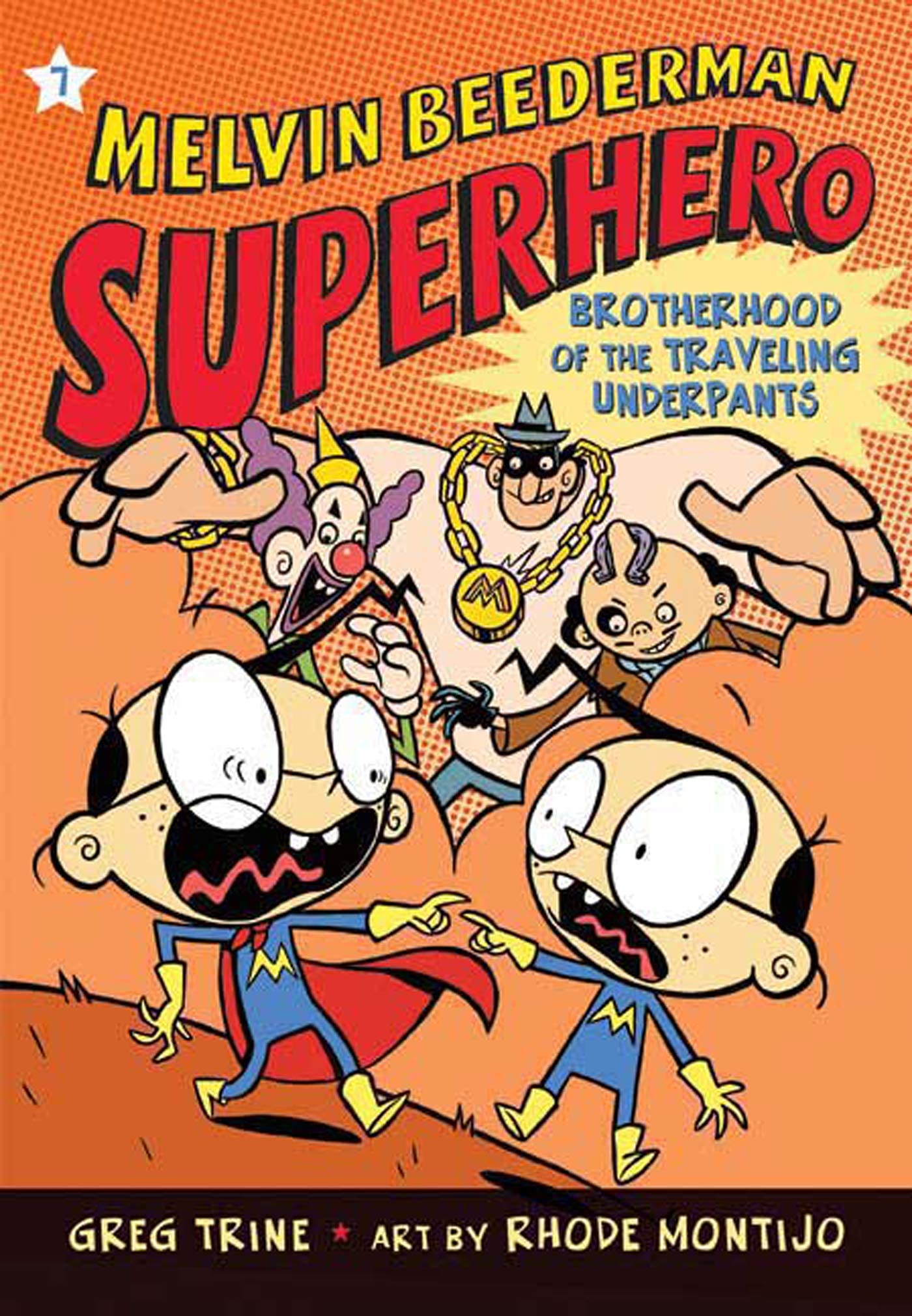 The Brotherhood Of The Traveling Underpants (Melvin Beederman, Superhero, 7),Used