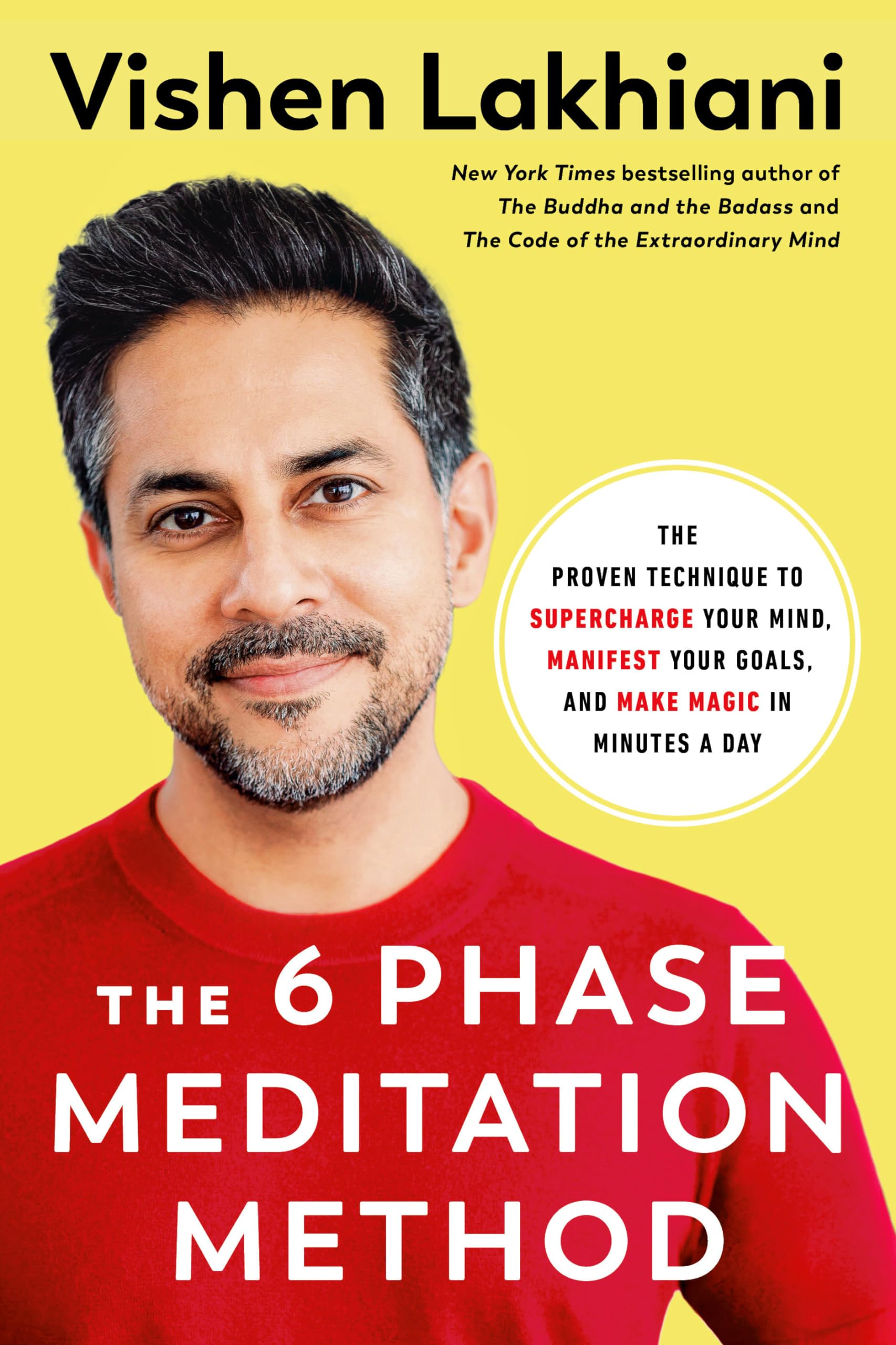 The 6 Phase Meditation Method: The Proven Technique To Supercharge Your Mind, Manifest Your Goals, And Make Magic In Minutes A D,Used
