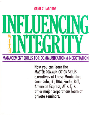 Influencing With Integrity : Management Skills for Communication and Negotiation,Used
