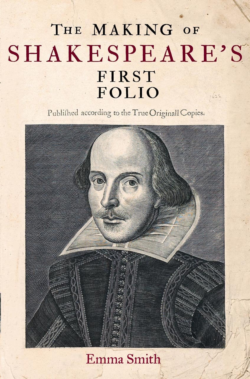 The Making Of Shakespeare'S First Folio