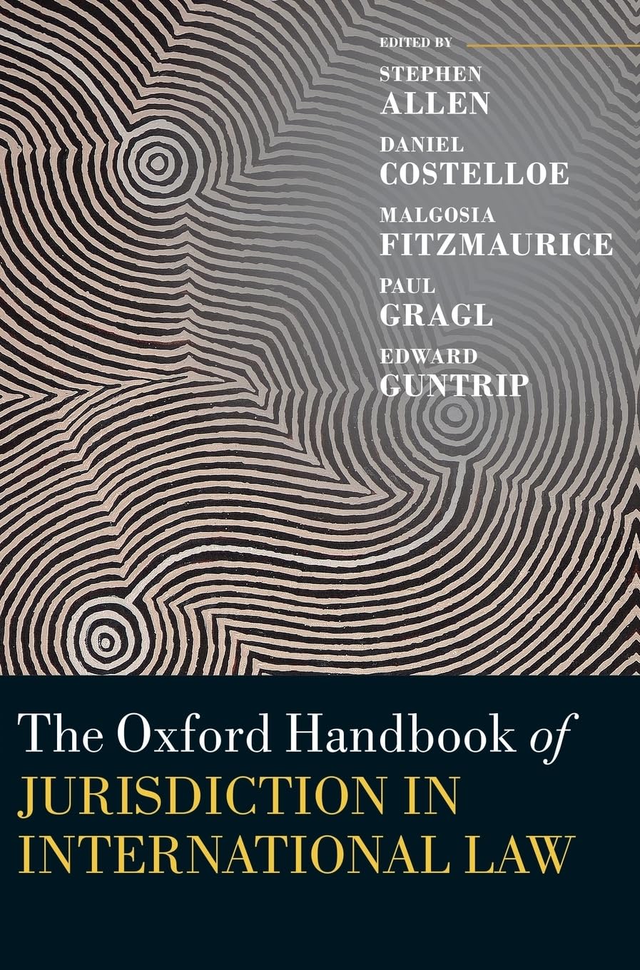 The Oxford Handbook of Jurisdiction in International Law (Oxford Handbooks),Used