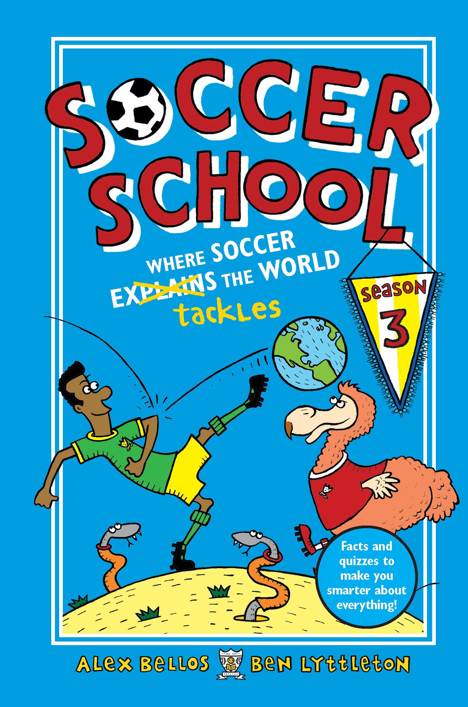 Soccer School Season 3: Where Soccer Explains (Tackles) the World,Used