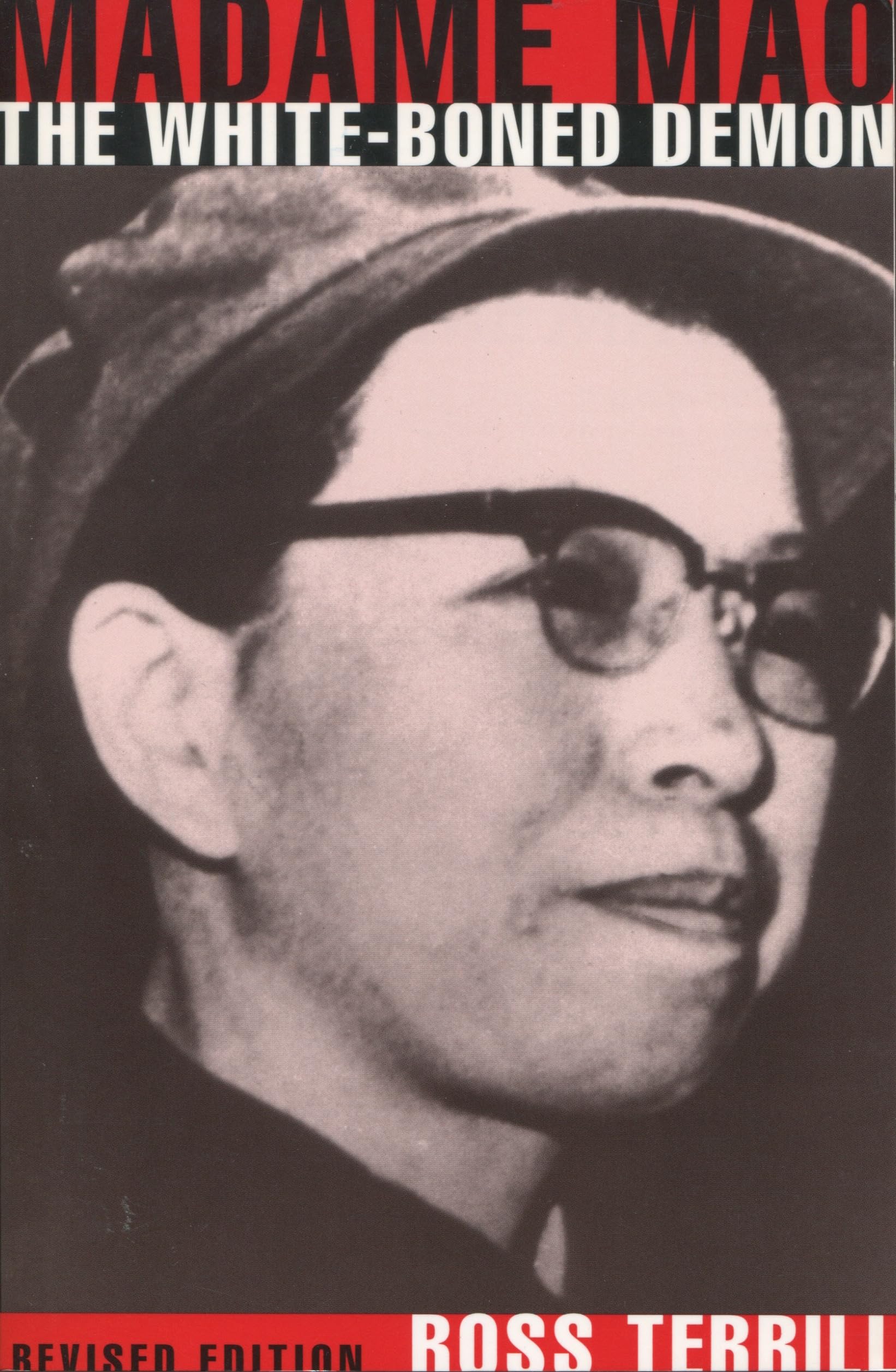 Madame Mao: The Whiteboned Demon: Revised Edition,New