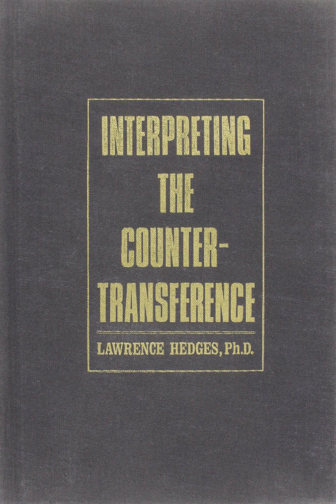 Interpreting the Countertransference,Used