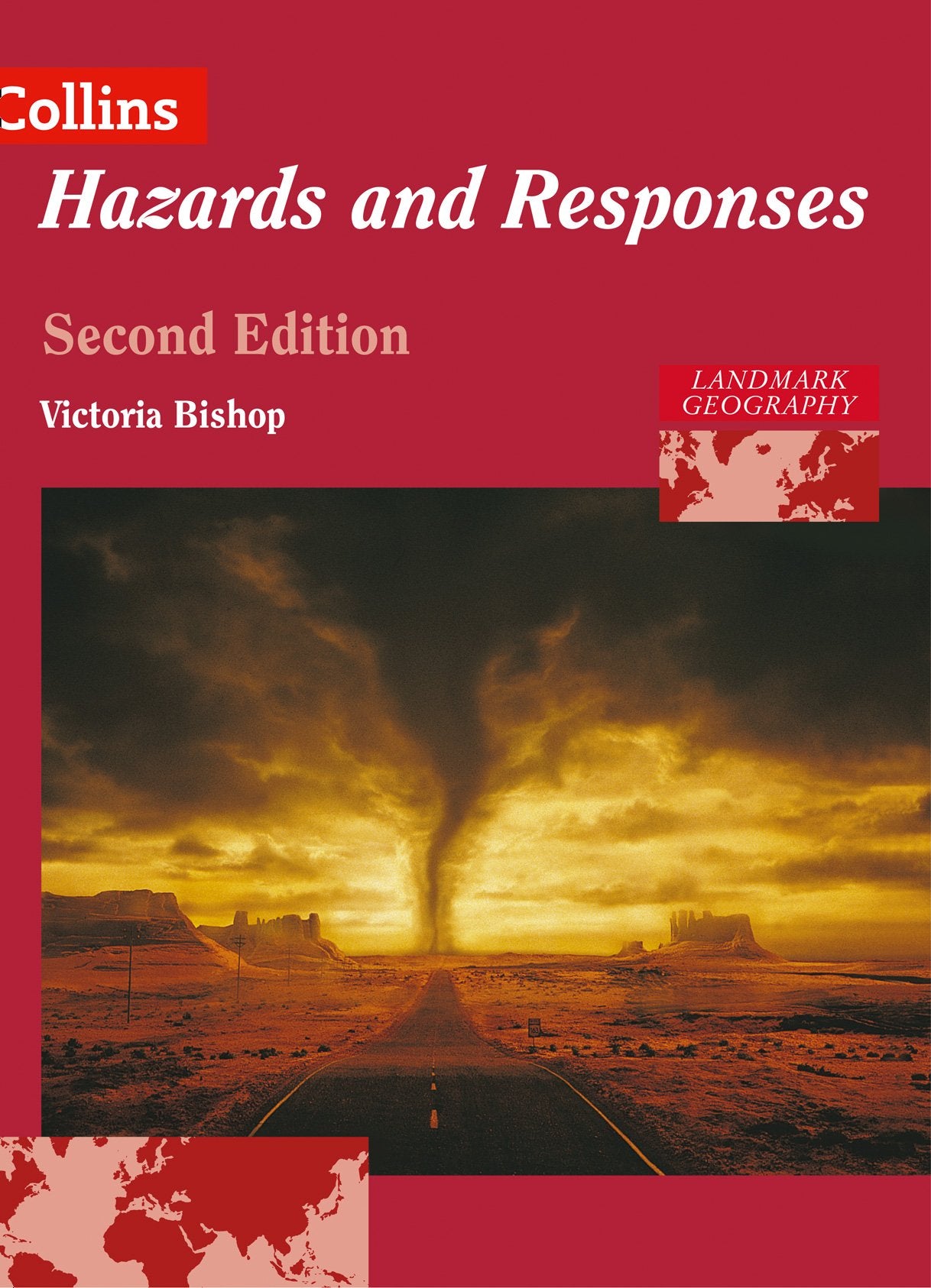 Hazards and Responses (Landmark Geography),New