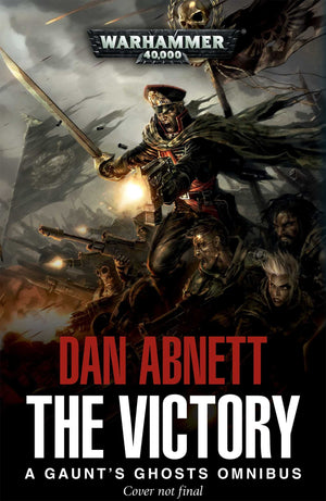 The Victory: Part 1 (Gaunt'S Ghosts)