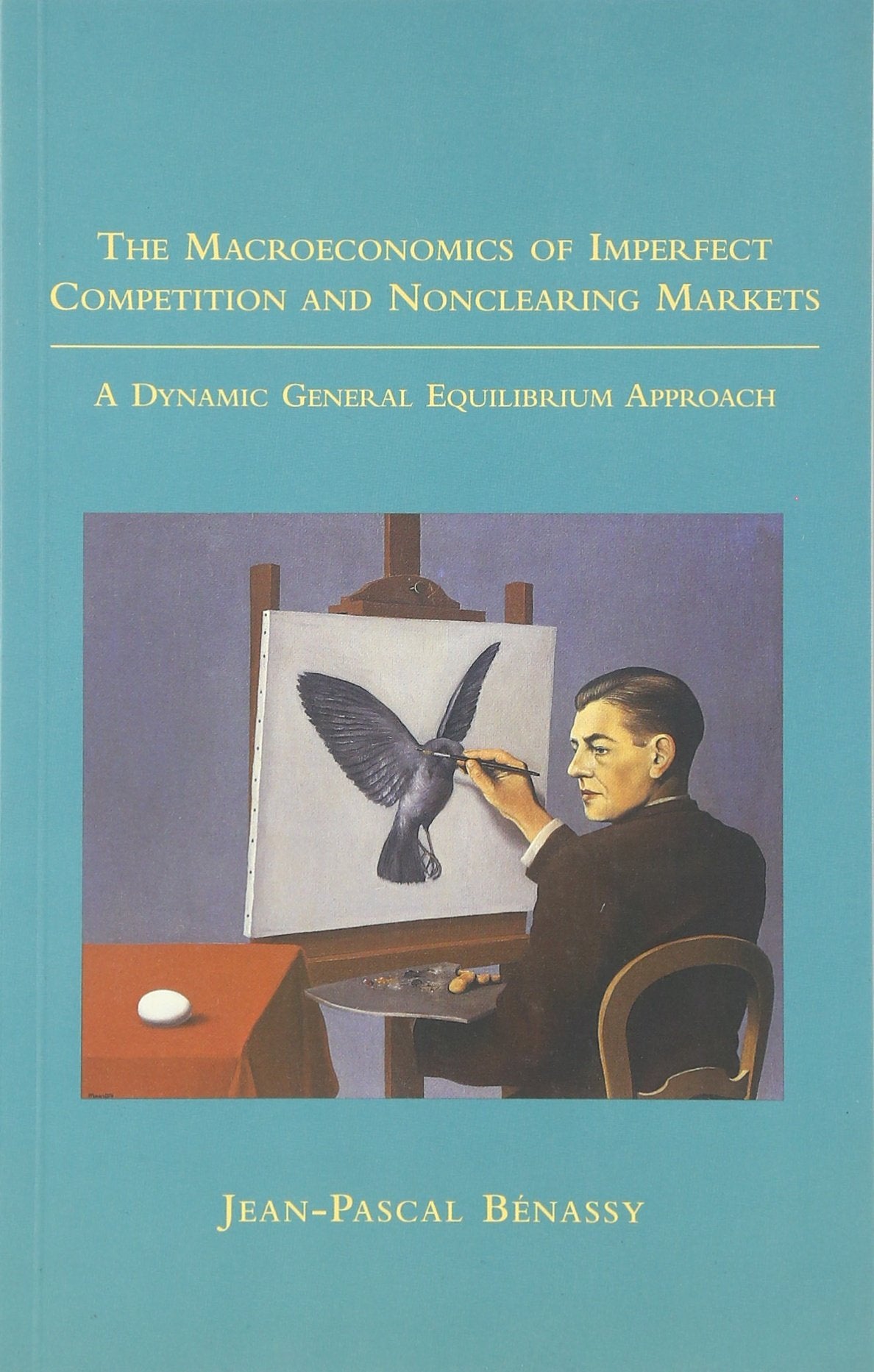The Macroeconomics Of Imperfect Competition And Nonclearing Markets: A Dynamic General Equilibrium Approach (Mit Press),Used