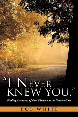 I Never Knew You.',Used