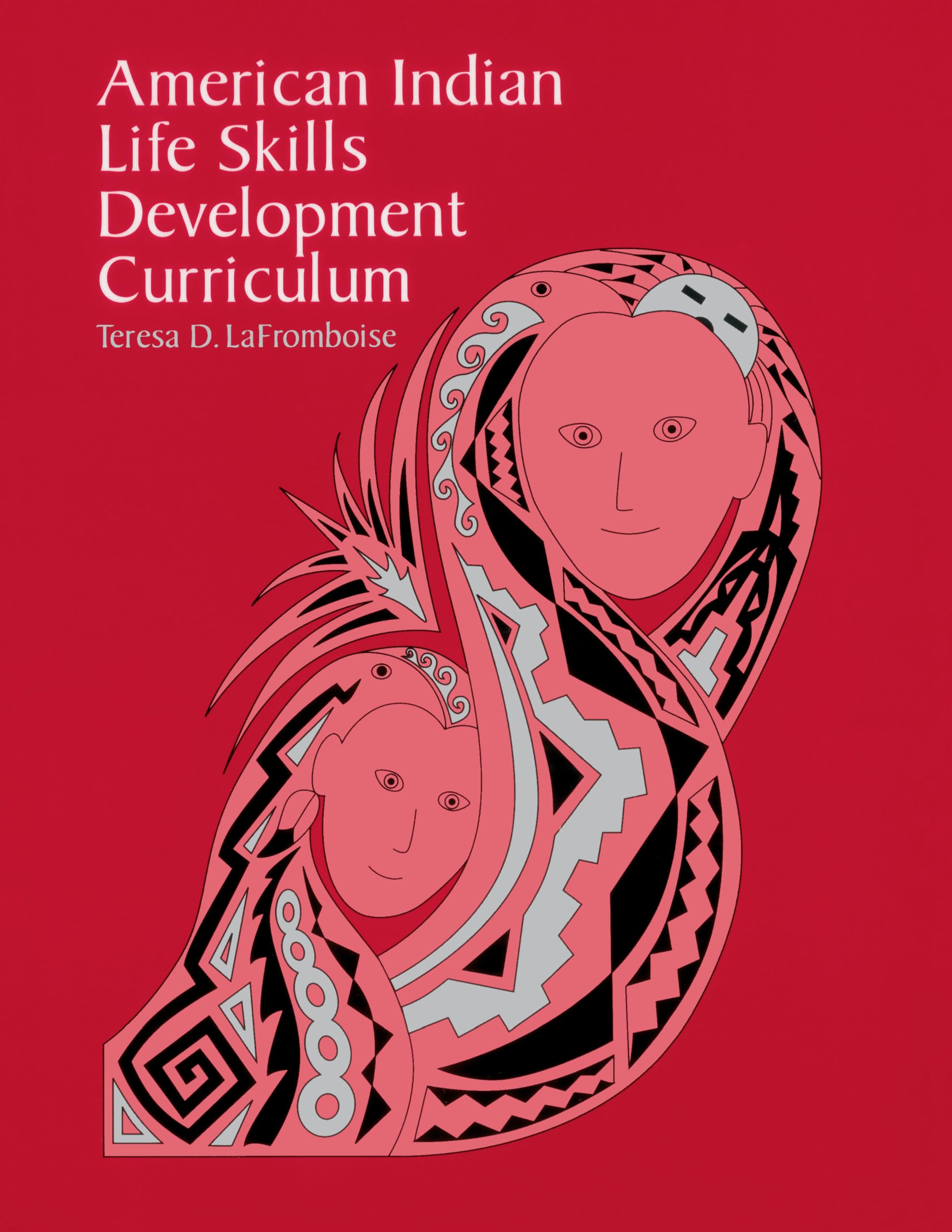 American Indian Life Skills Development Curriculum,Used