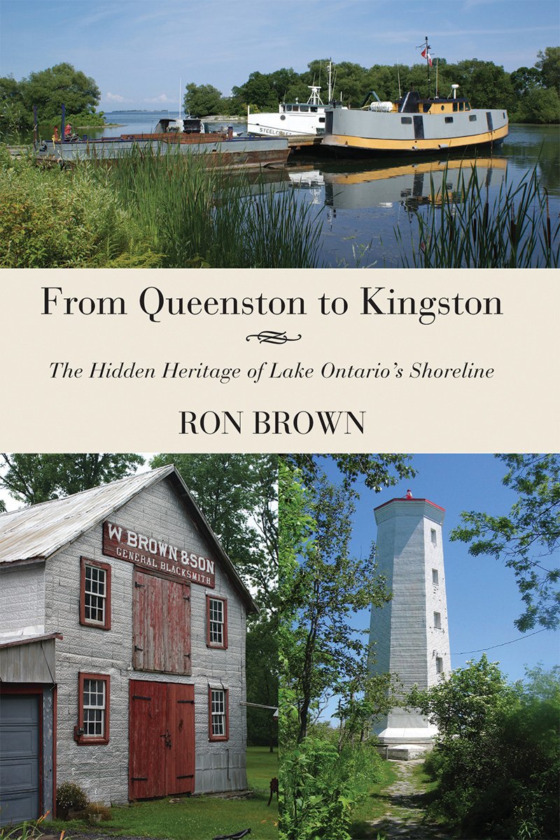 From Queenston to Kingston: The Hidden Heritage of Lake Ontario's Shoreline,Used