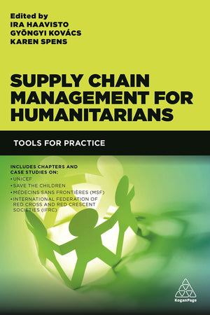 Supply Chain Management for Humanitarians: Tools for Practice,Used