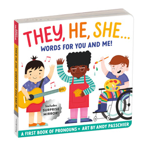 They, He, She: Words For You And Me  Gender Inclusive Pronoun Board Book For Babies And Toddlers,Used