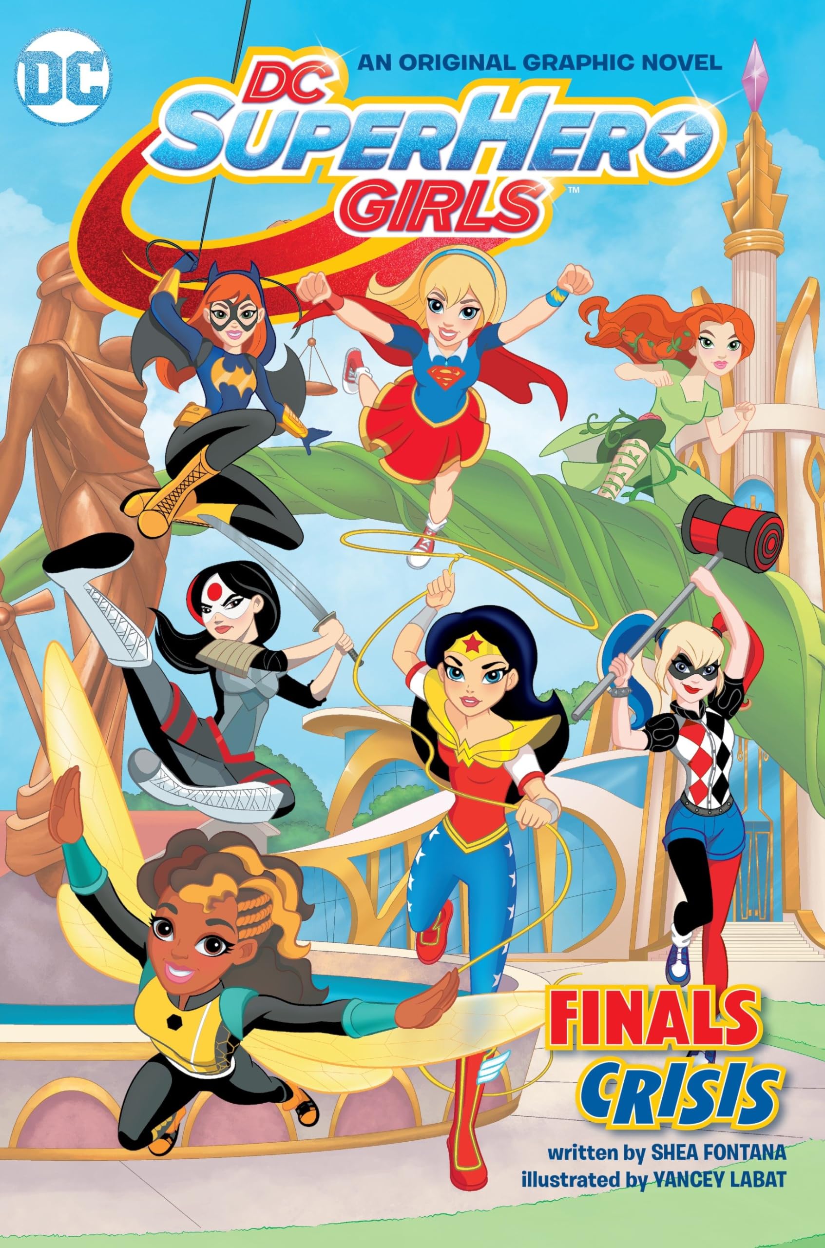 DC Super Hero Girls: Finals Crisis (DC Super Hero Girls Graphic Novels),Used