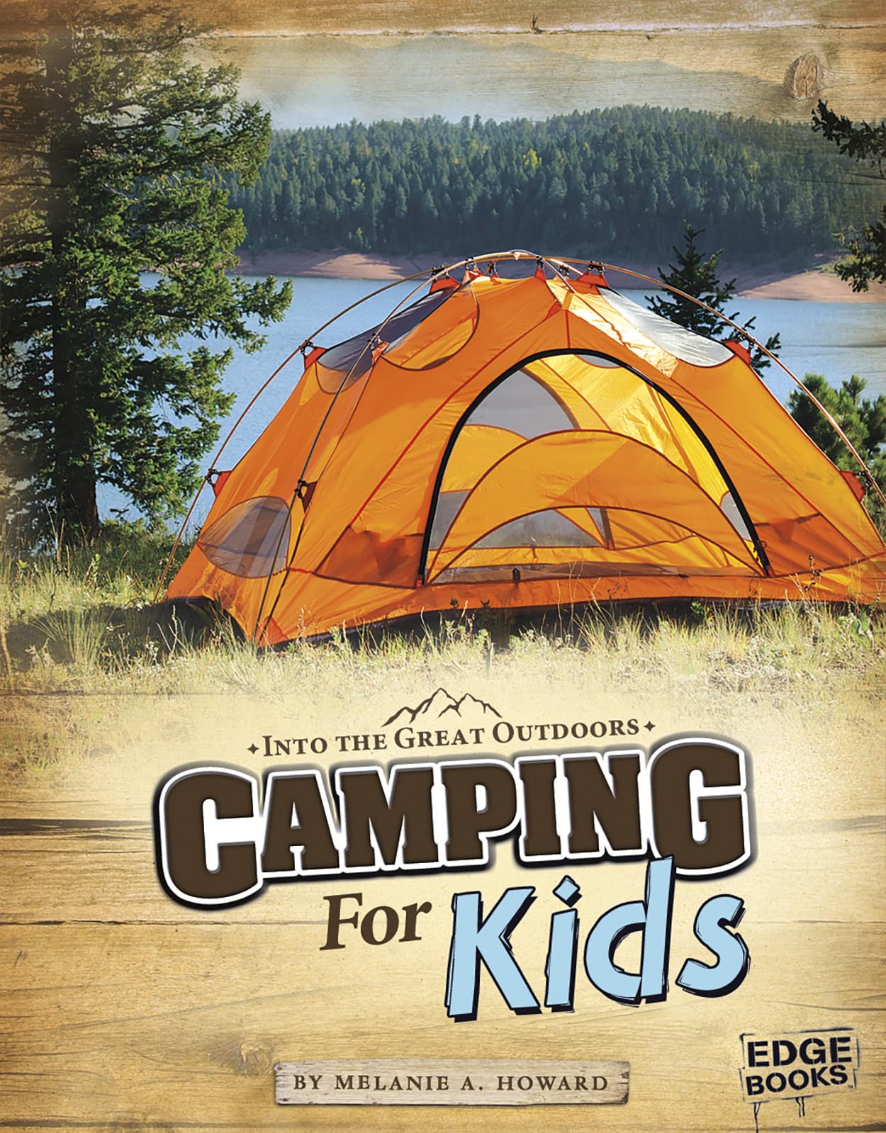 Camping for Kids (Edge Books: Into the Great Outdoors),Used
