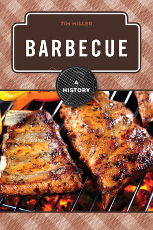Barbecue: A History (The Meals Series),Used