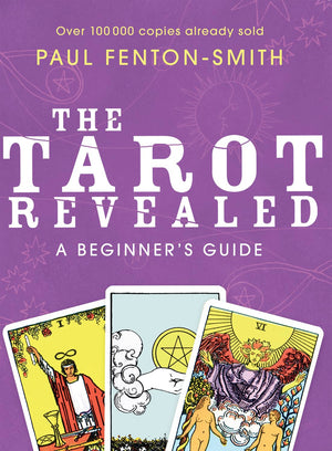 The Tarot Revealed: A Beginner's Guide,New