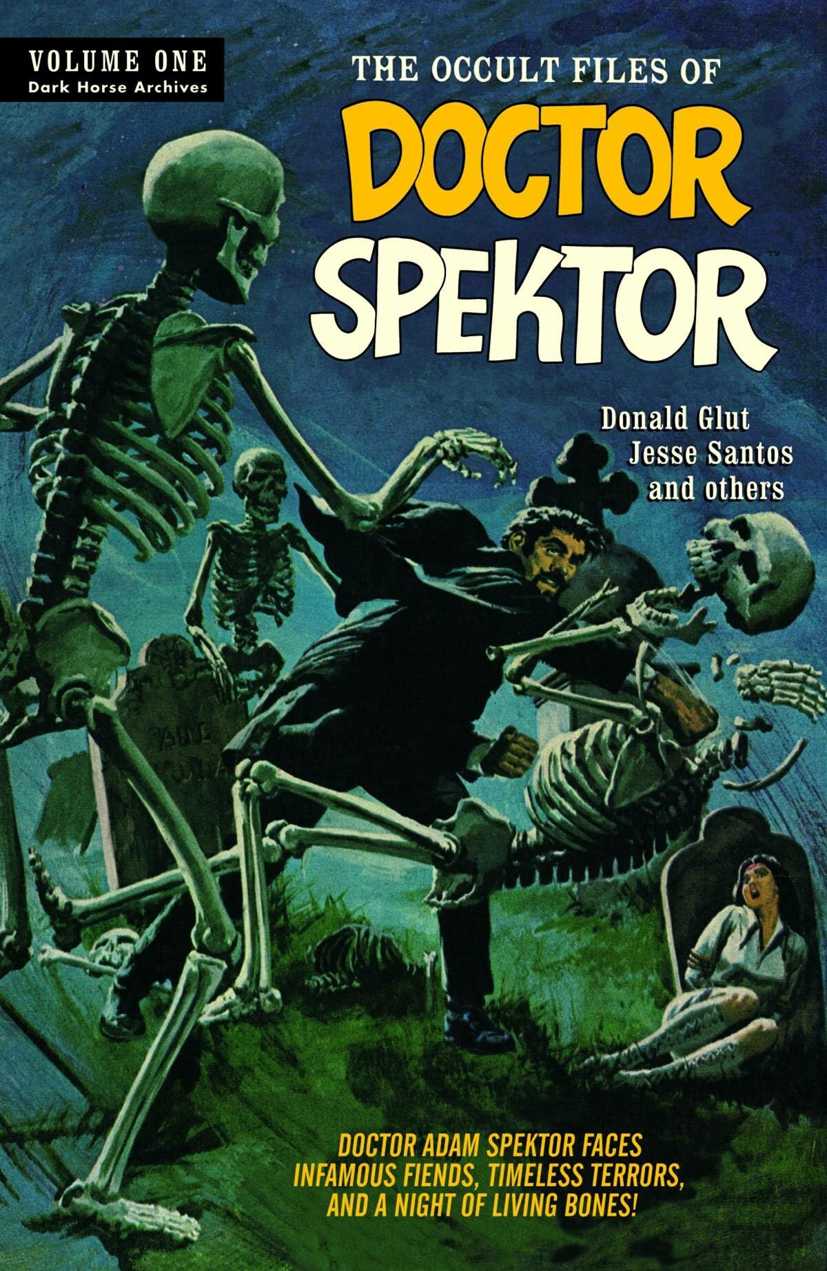 The Occult Files Of Doctor Spektor Archives Volume 1