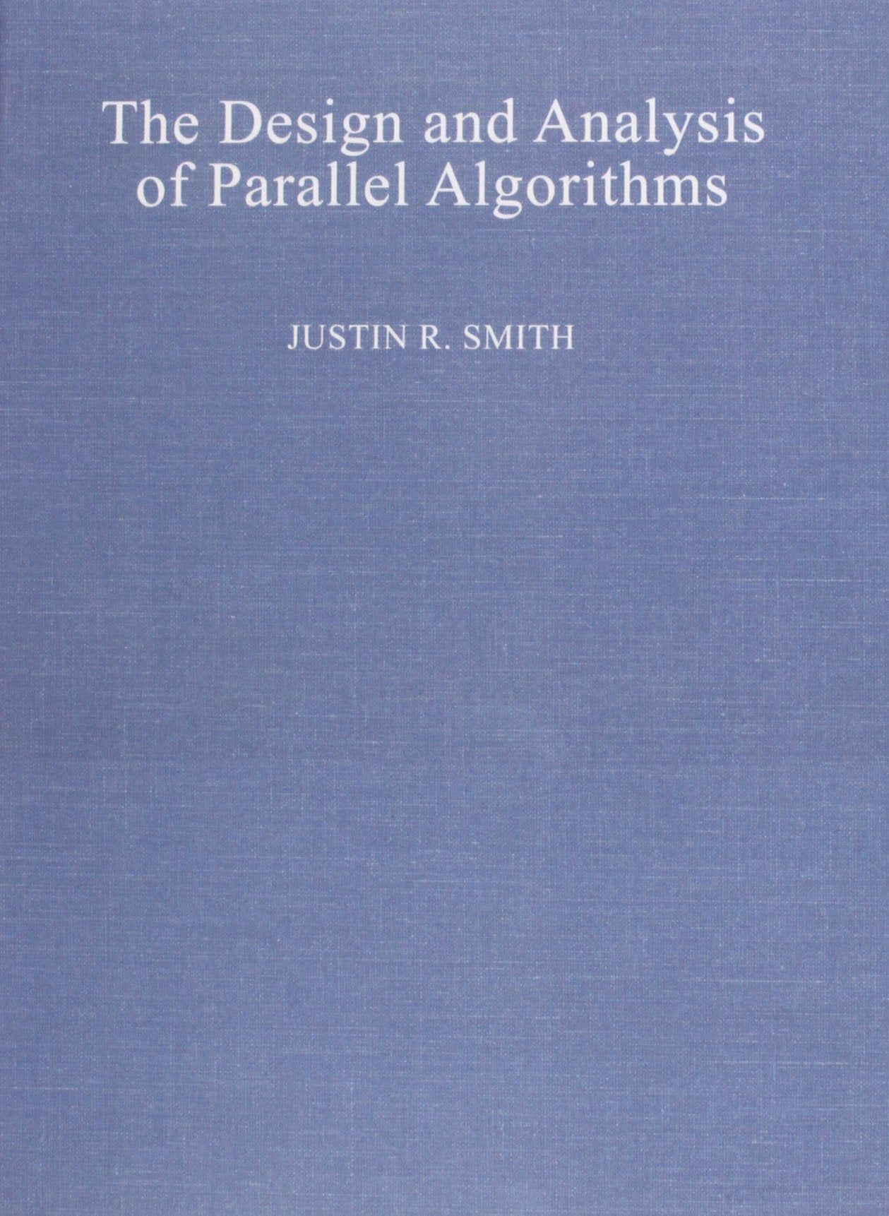 The Design and Analysis of Parallel Algorithms,Used