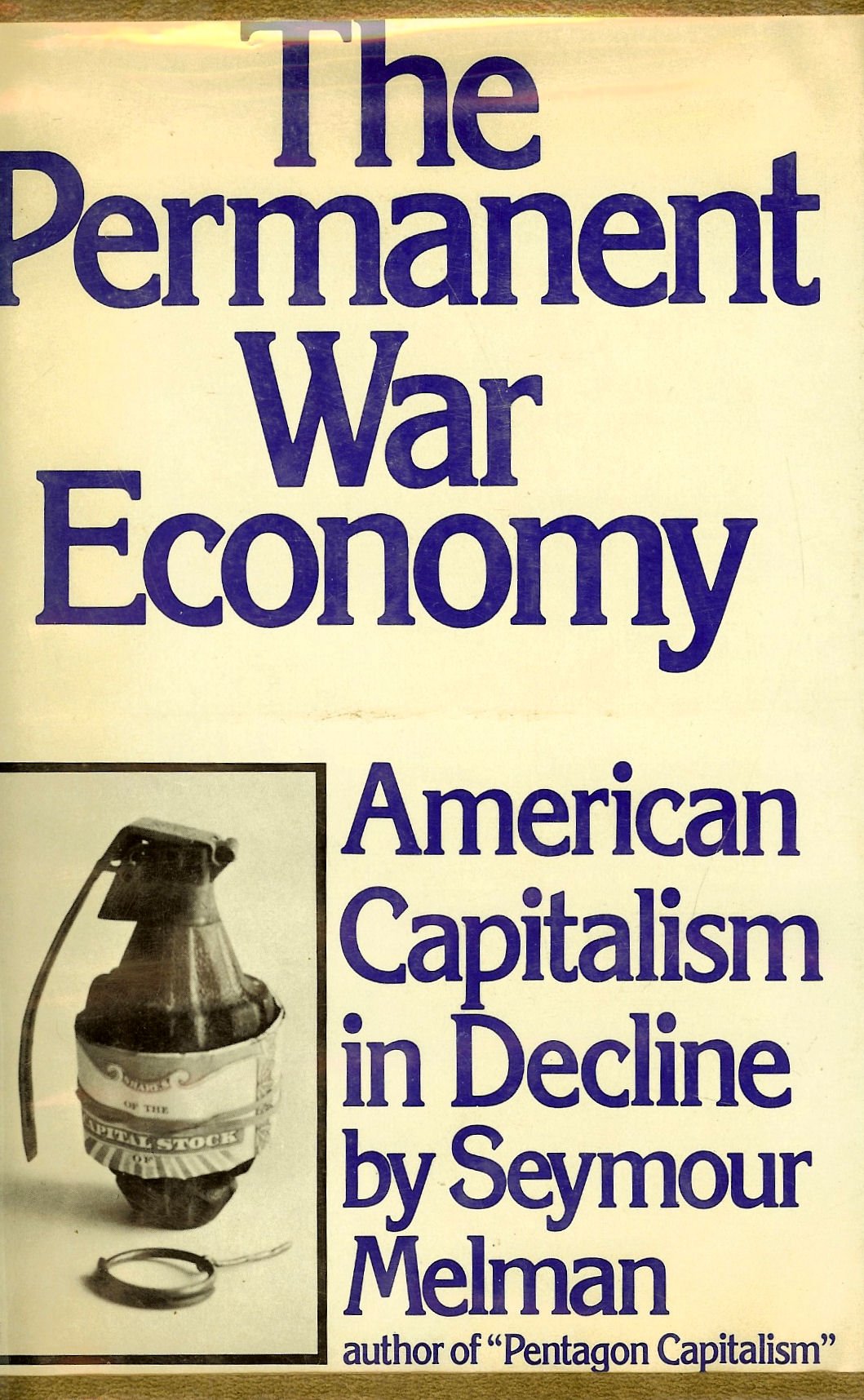 The Permanent War Economy,Used