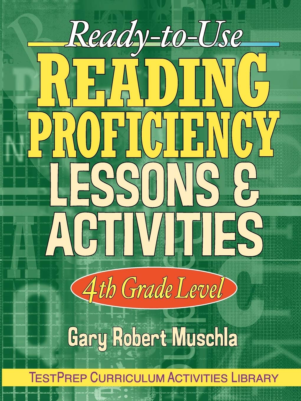 ReadytoUse Reading Proficiency Lessons & Activities: 4th Grade Level,Used