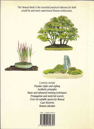 The Bonsai Book: The Definitive Illustrated Guide Including Stepbystep Instructions and the Author's Own Unique Photographic R,New