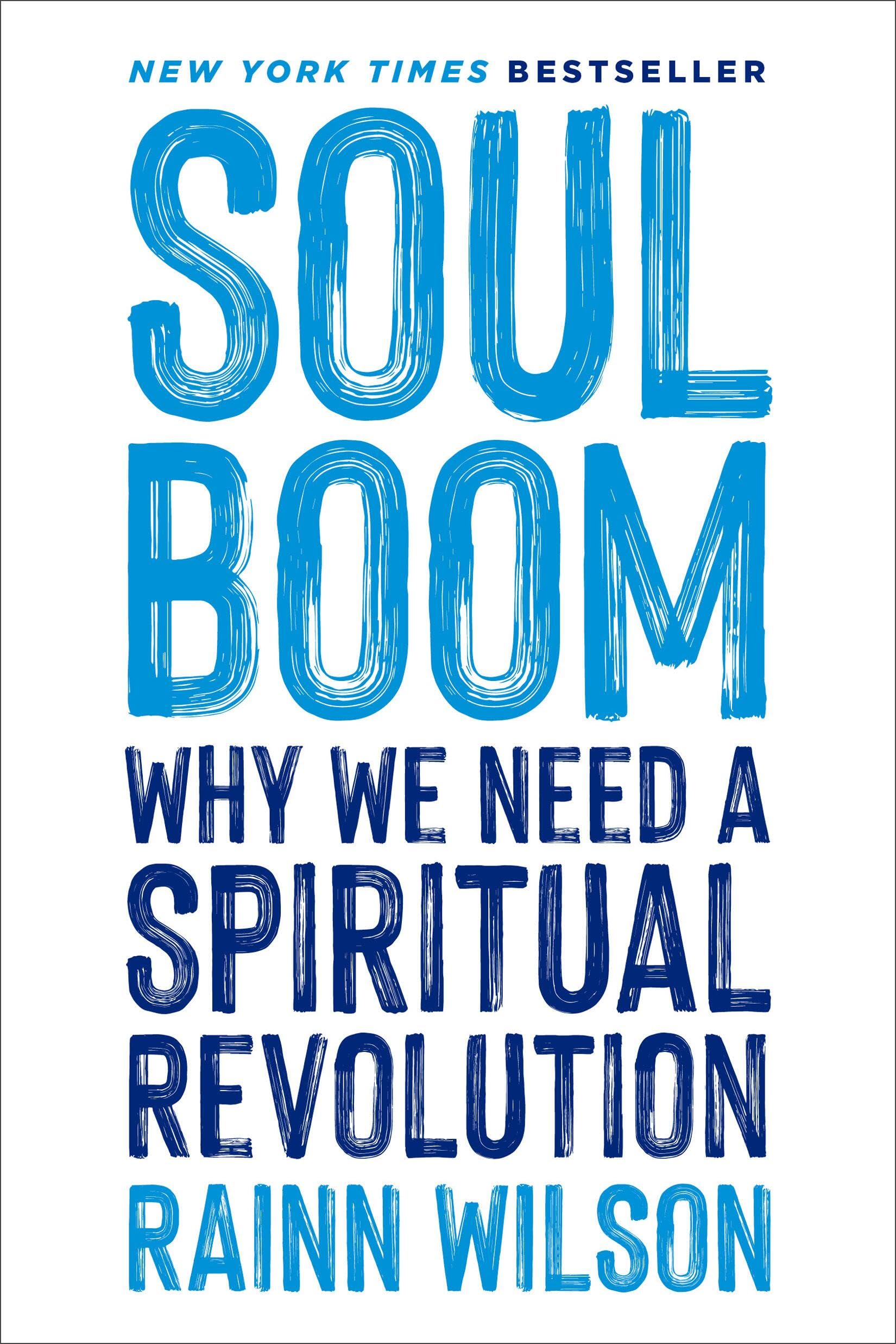 Soul Boom: Why We Need A Spiritual Revolution,Used