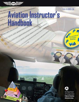 Aviation Instructor's Handbook: FAAH80839A (FAA Handbooks series),New