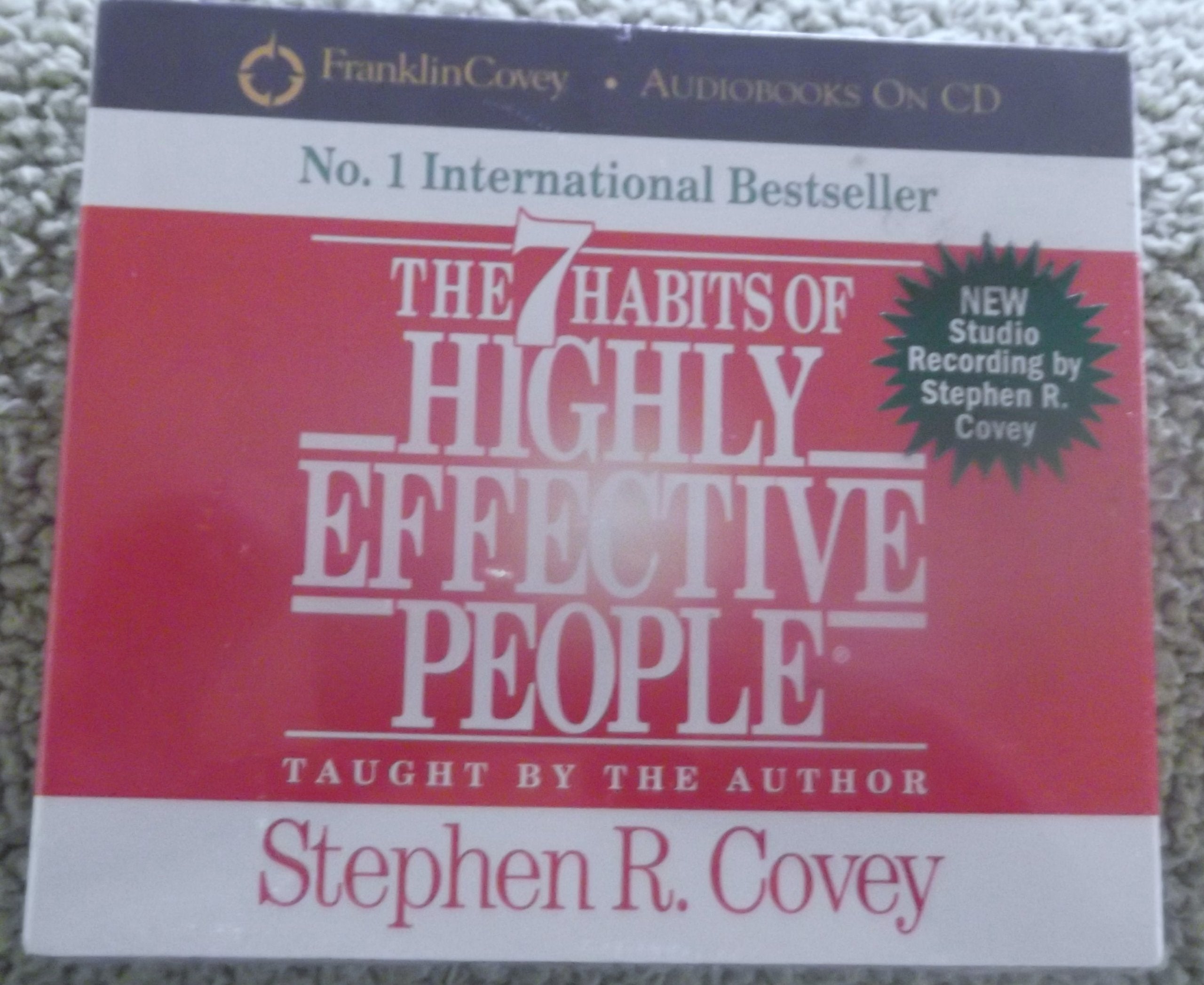 The 7 Habits Of Highly Effective People