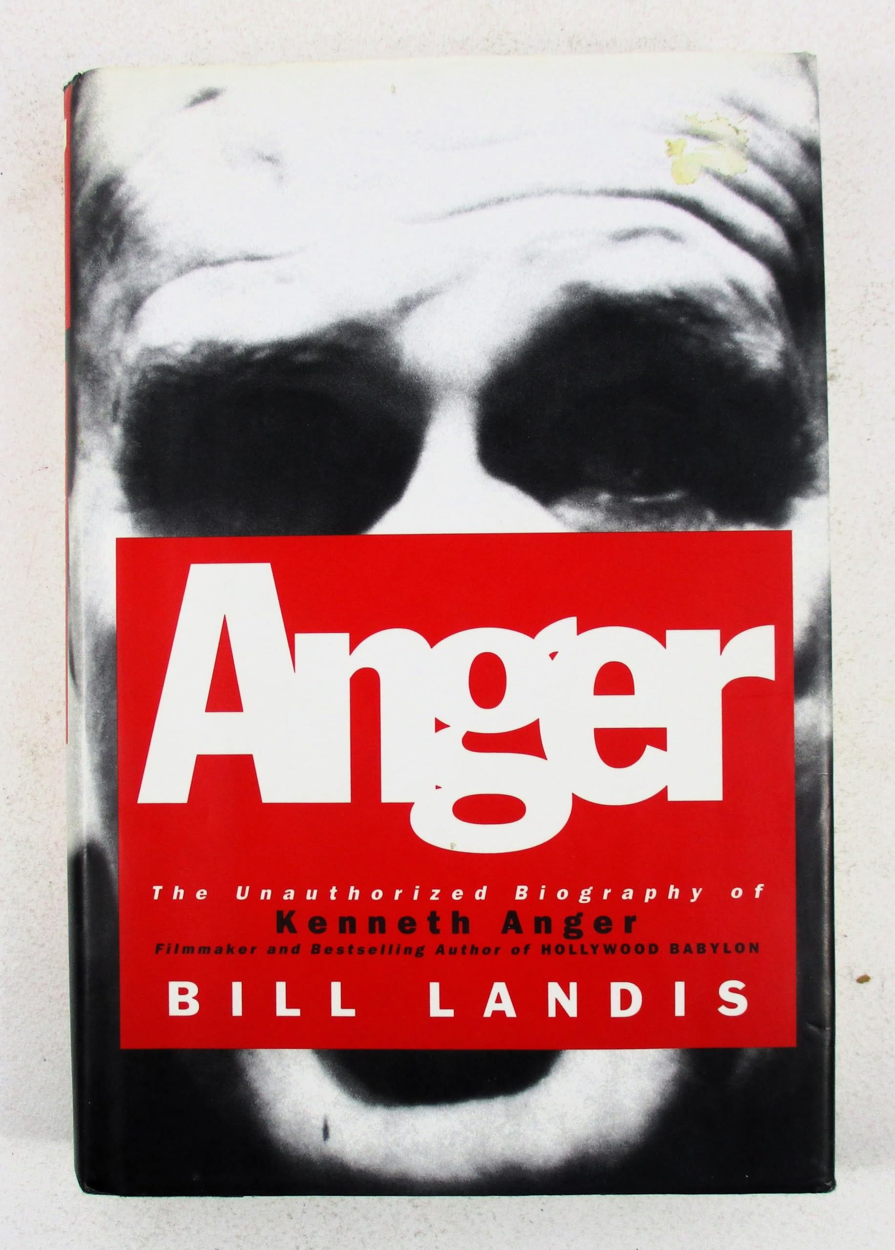 Anger: The Unauthorized Biography Of Kenneth Anger-used