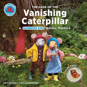 The Case of the Vanishing Caterpillar: A Gumboot Kids Nature Mystery (The Gumboot Kids),Used