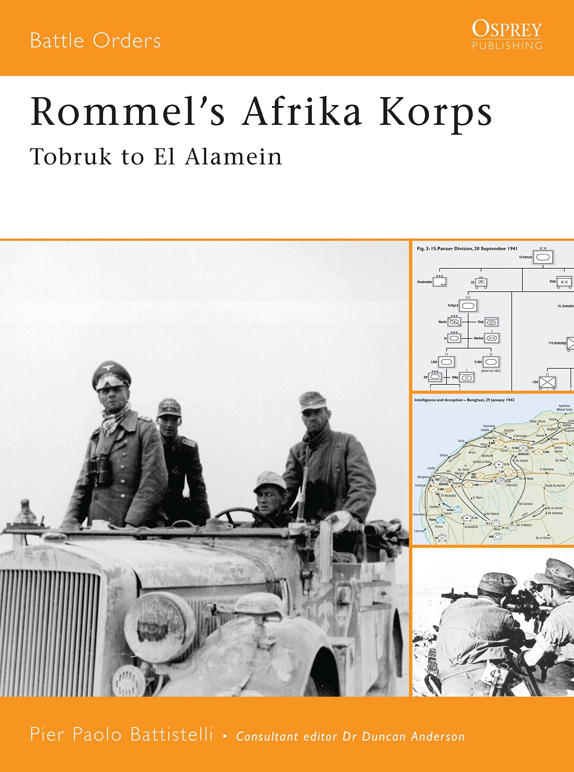 Rommel's Afrika Korps: Tobruk to El Alamein (Battle Orders),New