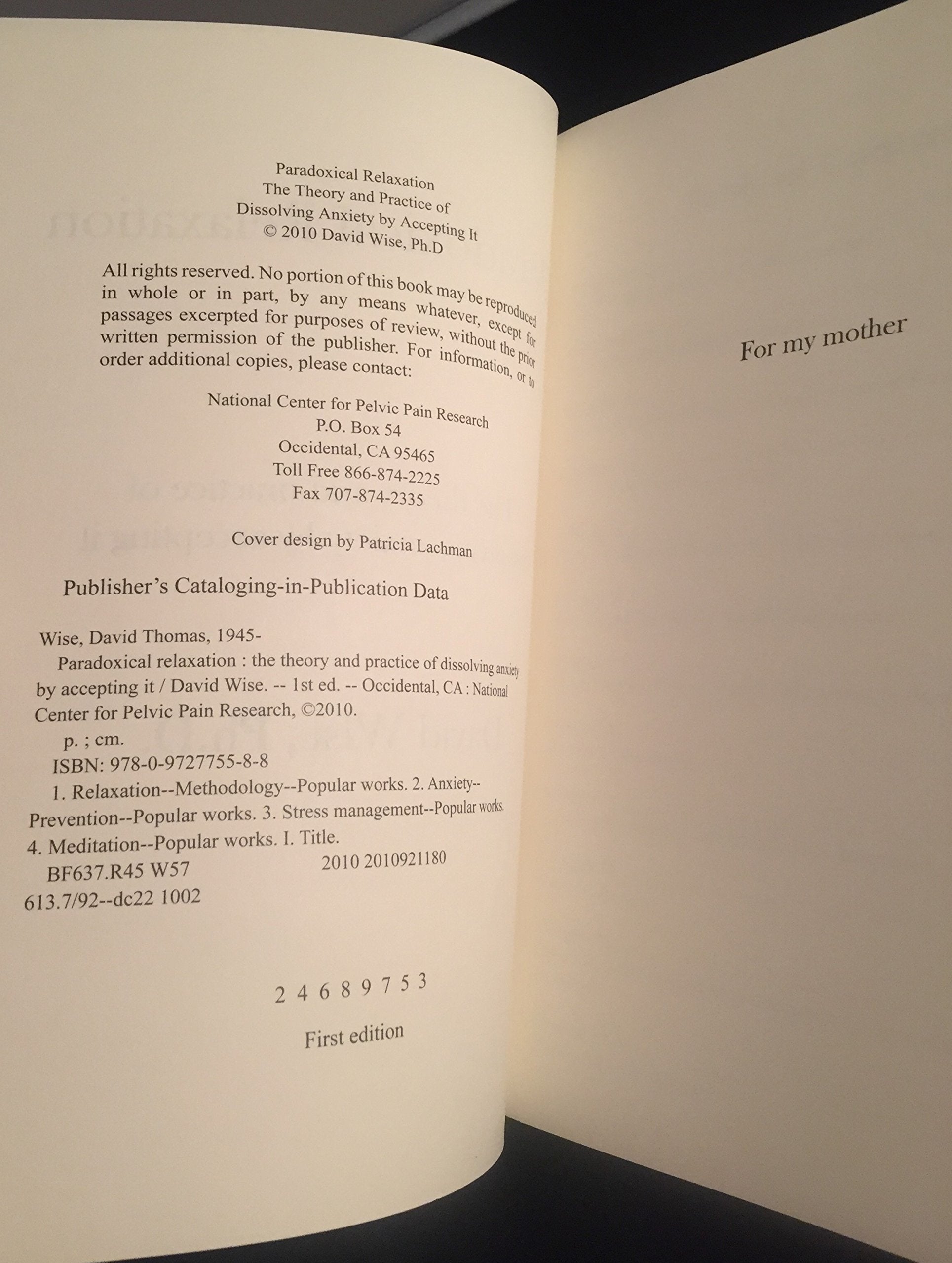 Paradoxical Relaxation : The Theory and Practice of Dissolving Anxiety by Accepting It,Used