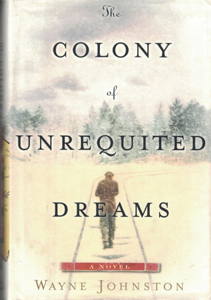 The Colony Of Unrequited Dreams-new,New