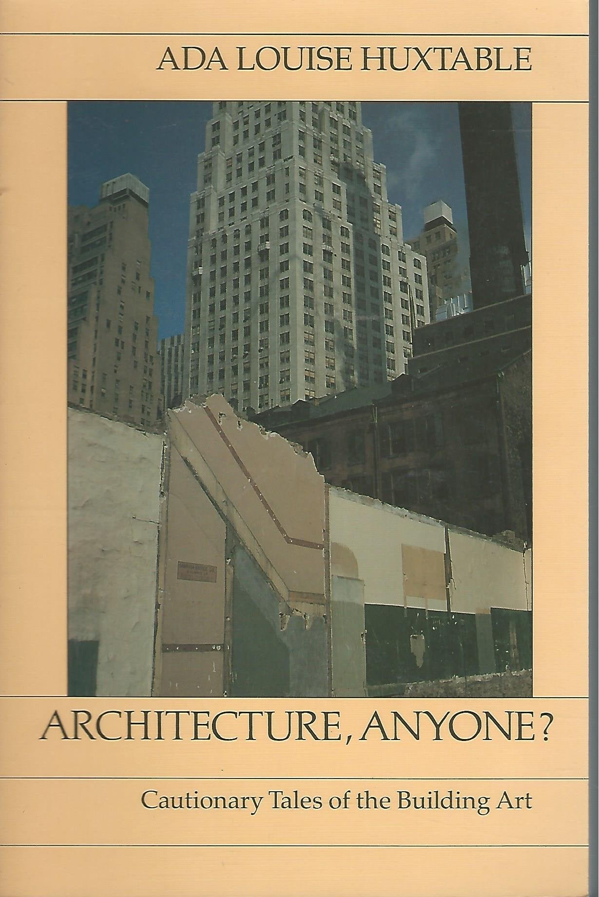 Architecture, Anyone? Cautionary Tales of the Building Art (United States and Canadian Rights),Used