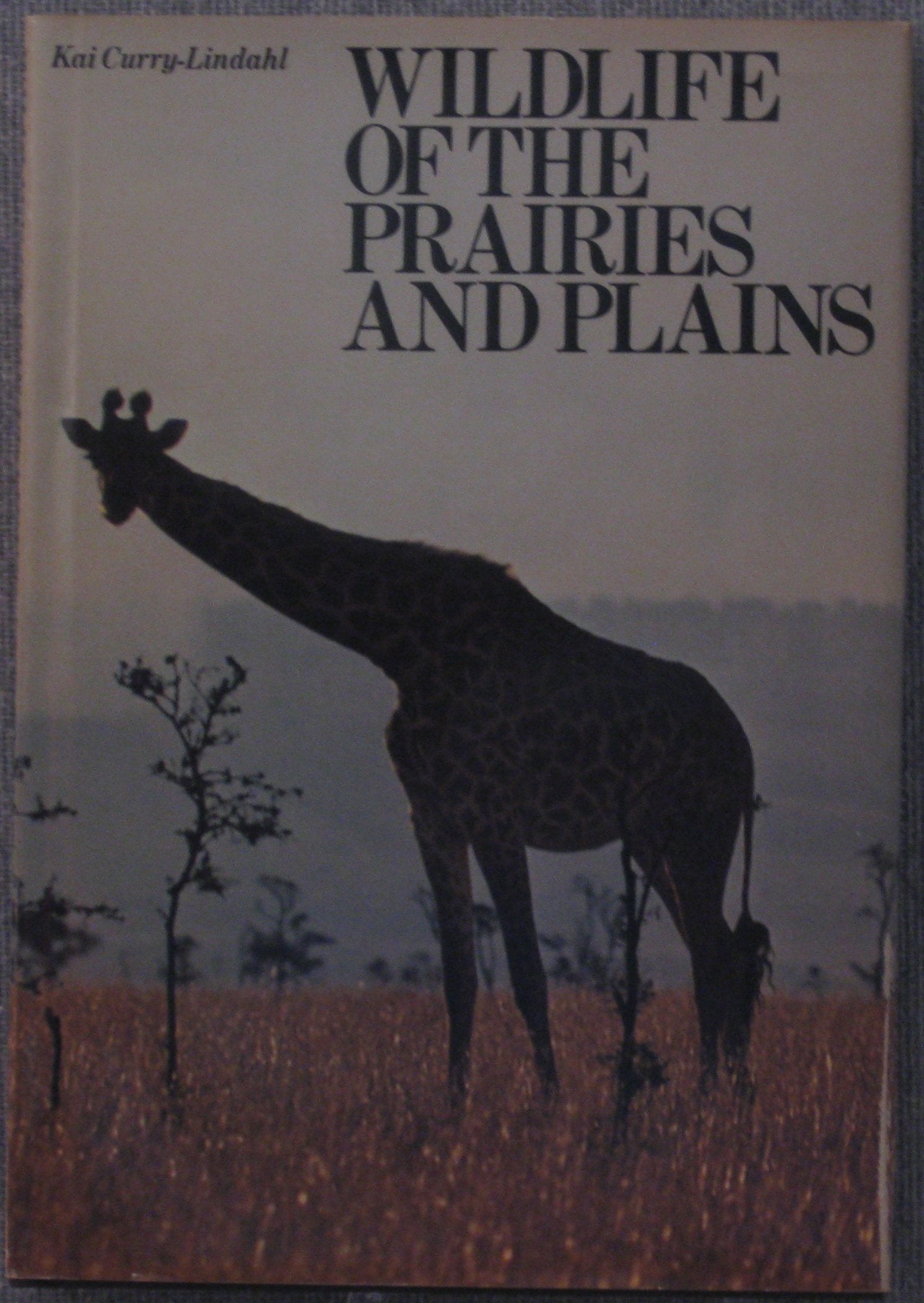 Wildlife Of The Prairies And Plains,Used
