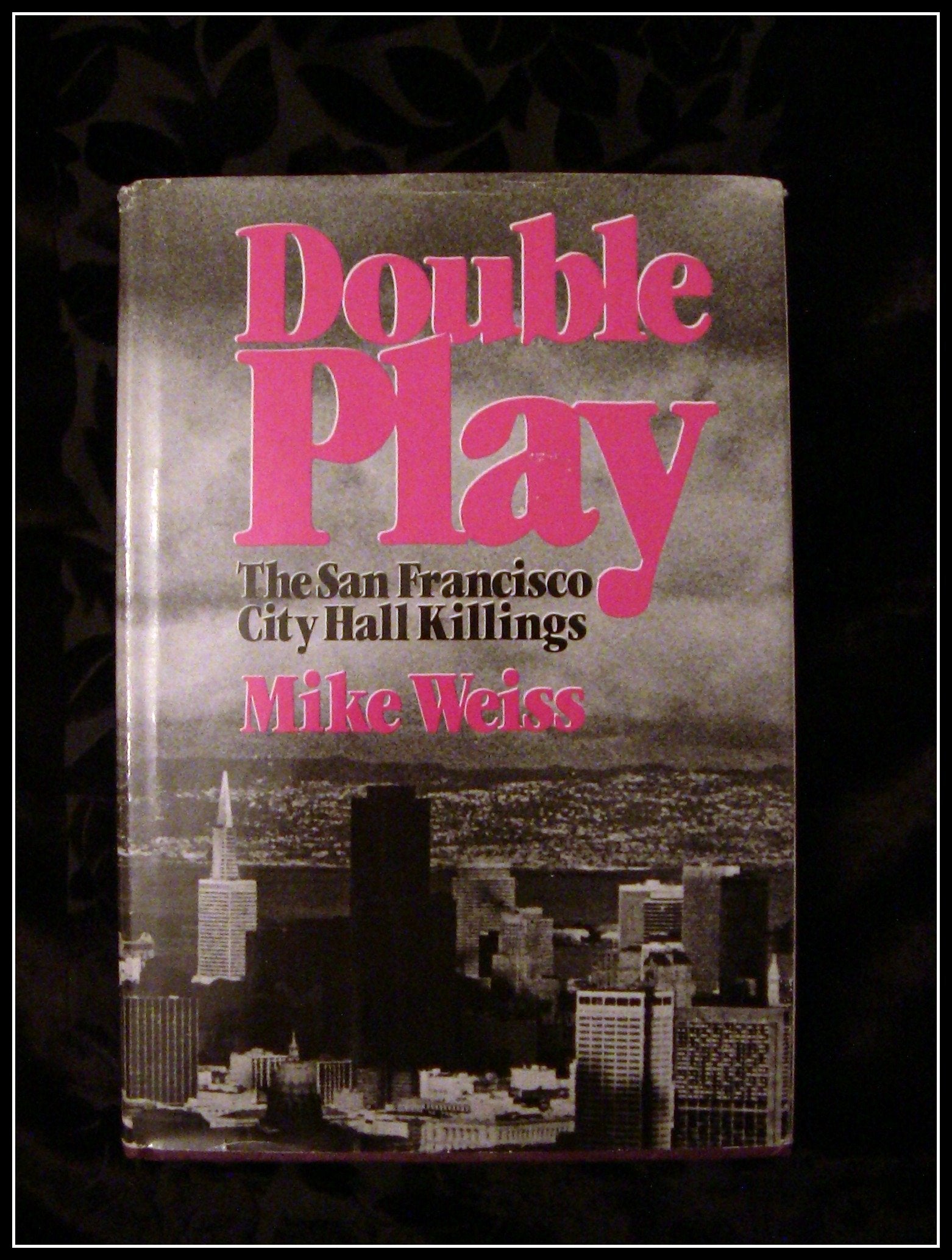 Double Play: The San Francisco City Hall Killings,Used