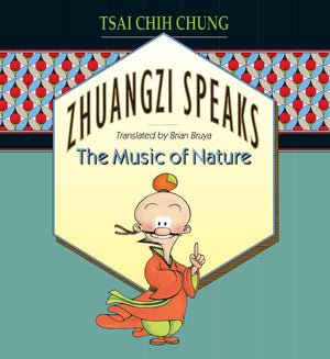 Zhuangzi Speaks: The Music of Nature,Used