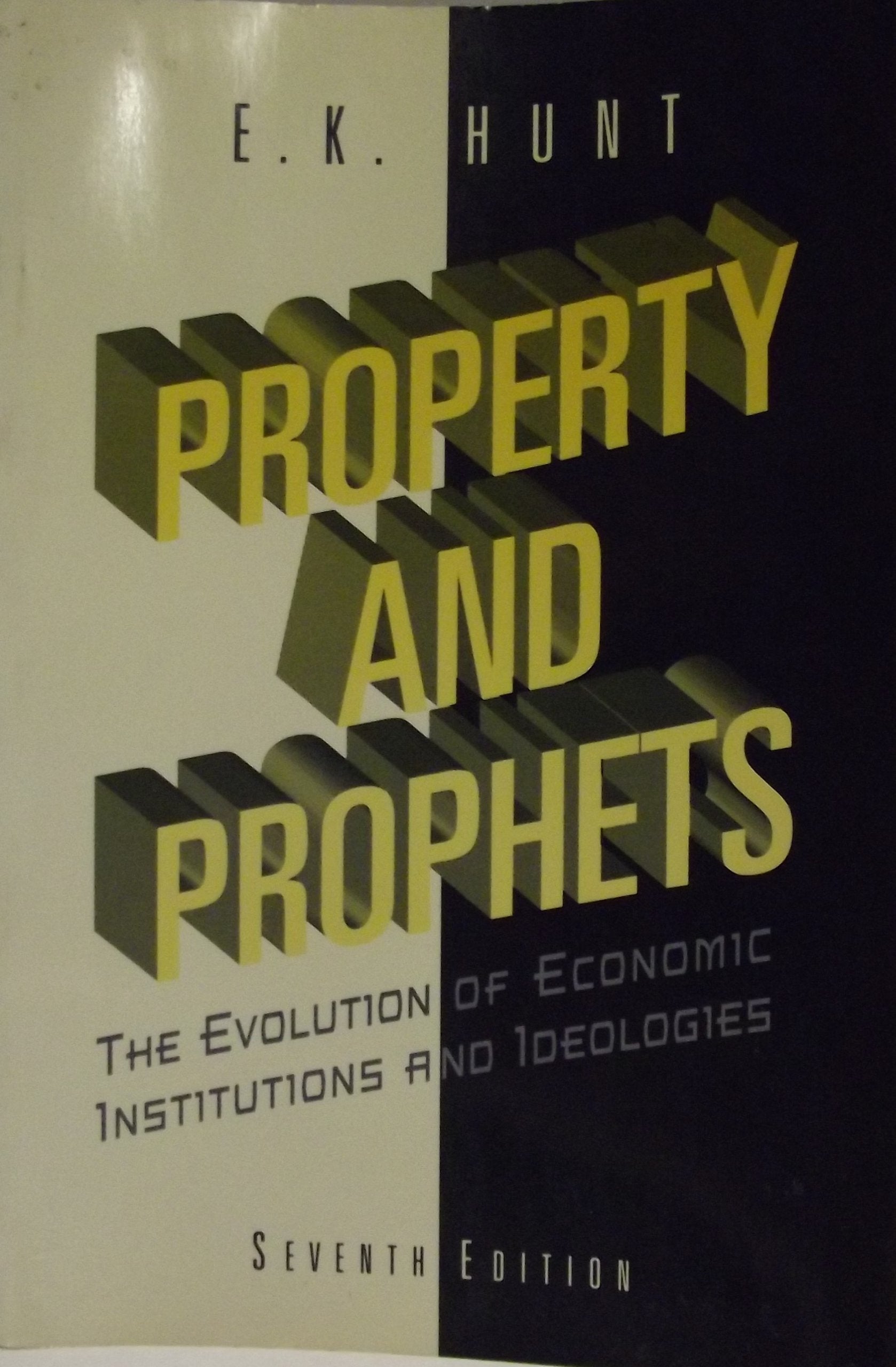 Property and Prophets: The Evolution of Economic Institutions and Ideologies (Harpercollins Series in Economics),Used