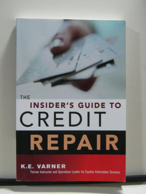 The Insider's Guide to Credit Repair,Used
