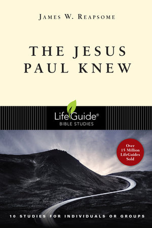 The Jesus Paul Knew (LifeGuide Bible Studies),Used