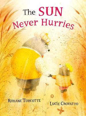The Sun Never Hurries,New