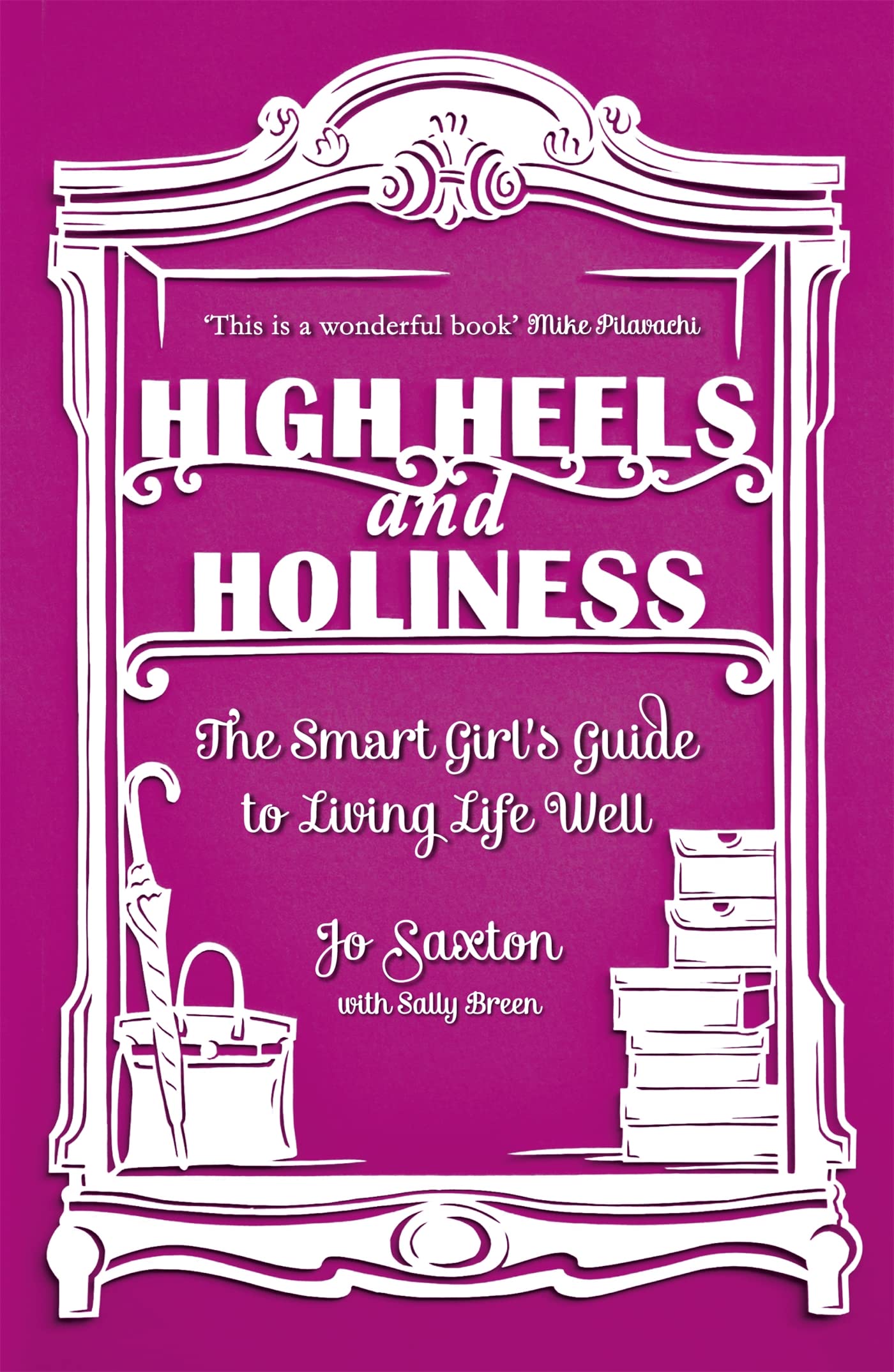 High Heels And Holiness